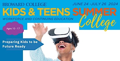 Primaire afbeelding van CE Kids & Teens Summer Camp 2024- Broward College