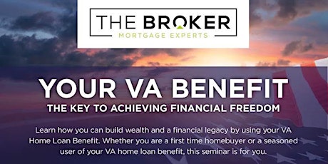 Your VA Home Loan Benefit:  The Key to Achieving Financial Freedom