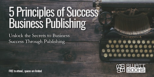 Hauptbild für 5 Principles of Successful Business Publishing