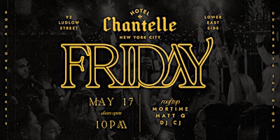 Hotel+Chantelle+Fridays