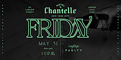 Hotel+Chantelle+Fridays