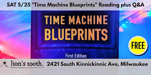 FREE EVENT: "Time Machine Blueprints" Reading plus Q&A  primärbild