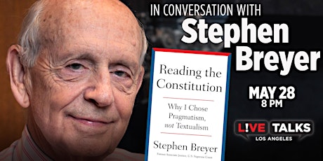An Evening with Stephen Breyer, Former Associate Justice, US Supreme Court primary image