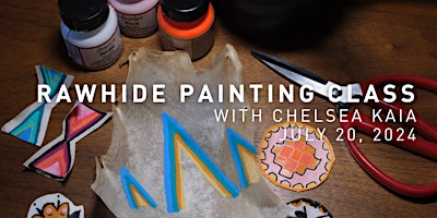 Imagem principal do evento Rawhide Painting Class with Chelsea Kaiah