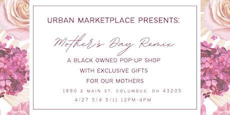 Urban Marketplace Presents: Mother's Day Remix