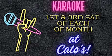 Karaoke at Cato's in Oakland every 1st and 3rd Saturday at 8:30pm
