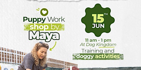 Puppy Workshop By Maya Behaviorist