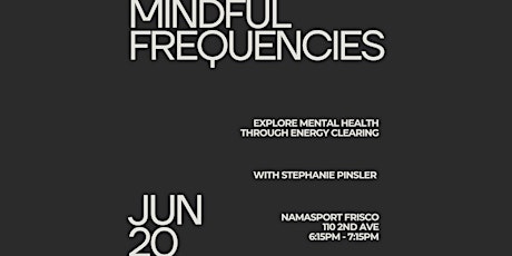 Mindful Frequencies