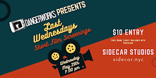 "Last Wednesdays" Short Film Screening Series