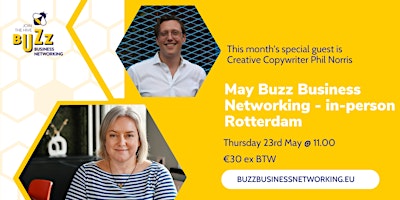 Primaire afbeelding van May 2024 Buzz Business Networking Meet Up – Rotterdam