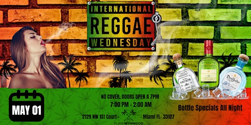 Immagine principale di Playa Wynwood Presents: International Reggae Wednesdays 