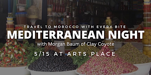 Imagem principal do evento Mediterranean Night, travel to Morocco with every bite.