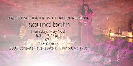 Ancestral Healing Sound Bath with Ho'oponopono