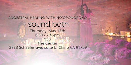 Primaire afbeelding van Ancestral Healing Sound Bath with Ho'oponopono