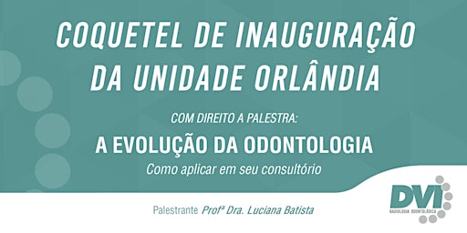 Imagem principal do evento Coquetel Inauguração DVI Orlândia