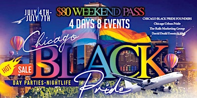 Primaire afbeelding van CHICAGO BLACK PRIDE FOUNDER'S WEEKEND PASS , Rails, Urban Pride, David & VI