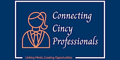 Hauptbild für Connecting Cincy Professionals Networking Event