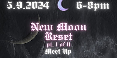 Primaire afbeelding van New Moon Reset Meet Up