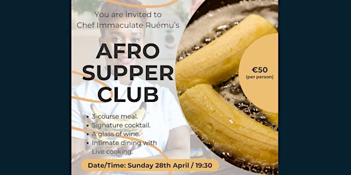 Imagem principal do evento Afro Supper Club with Chef Immaculate Ruému