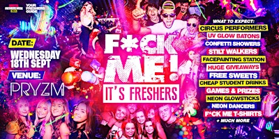 Primaire afbeelding van F*CK ME It's Freshers  - Bristol Freshers 2024