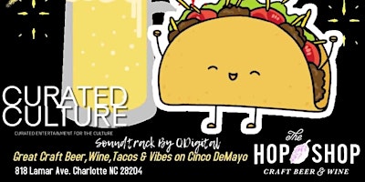 Imagem principal de Curated Culture Presents Tacos & Vibes