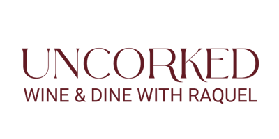 Hauptbild für "UNCORKED" Wine & Dine with Raquel!