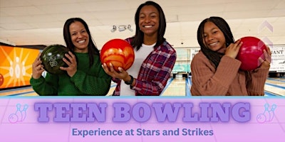 Imagem principal do evento Roll & Learn: Teen Bowling Experience at Stars and Strikes