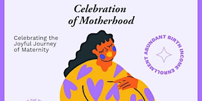 Imagem principal de Celebration of Motherhood & Abundant Birth Income Enrollment