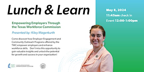 Lunch & Learn: Empowering Employers Through the Texas Workforce Commission primary image