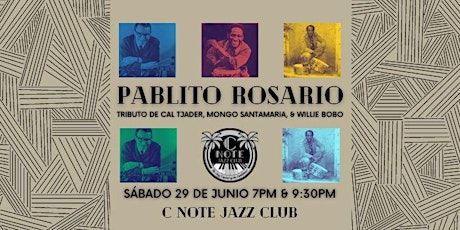 Pablito Rosario: A Tribute to Cal Tjader, Mongo Santamaria, and Willie Bobo