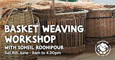 Imagem principal de Willow Basket Weaving Workshop with Soheil Roohipour