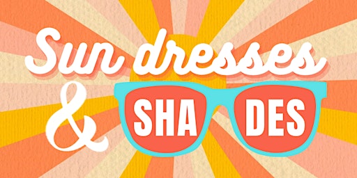 Primaire afbeelding van SheCan Connect Sundresses & Shades Networking Soiree