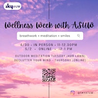 Immagine principale di Wellness Week events with SKY and ASUW 