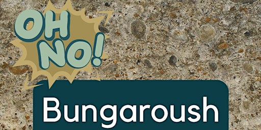 Hauptbild für Living With & Understanding Bungaroush