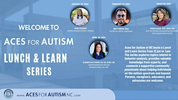 Primaire afbeelding van Aces for Autism of NC Lunch and Learn Series