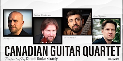 Imagem principal do evento Canadian Guitar Quartet LIVE in Concert presented by Carmel Guitar Society