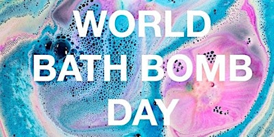 World Bath Bomb Day - Lush Henry Street primary image