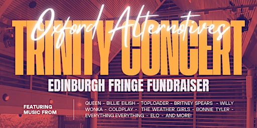 Primaire afbeelding van Oxford Alternotives: Trinity Concert & Edinburgh Fringe Fundraiser