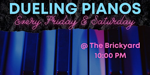 Imagem principal do evento Dueling Pianos Live Music No Cover All Request Show Every Friday & Saturday
