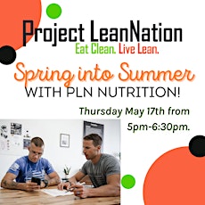 Spring into Summer with PLN Nutrition!