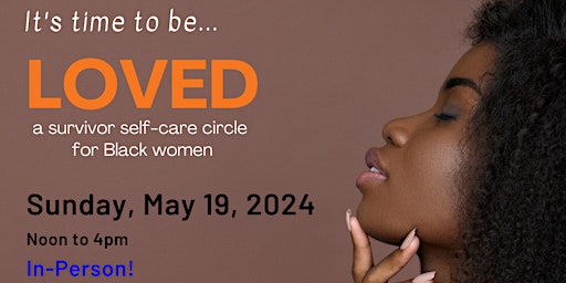 Imagen principal de LOVED: A Survivor Self-Care Circle for Black Women