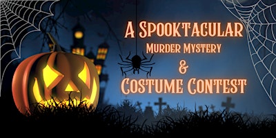 Image principale de Annual Spooktacular Murder Mystery & Costume Contest