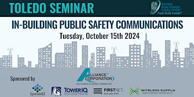 Hauptbild für TOLEDO, OH IN-BUILDING PUBLIC SAFETY COMMUNICATIONS SEMINAR - 2024