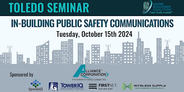TOLEDO, OH IN-BUILDING PUBLIC SAFETY COMMUNICATIONS SEMINAR - 2024