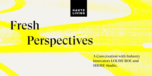 Imagem principal do evento Fresh Perspectives: A Conversation with Industry Innovators