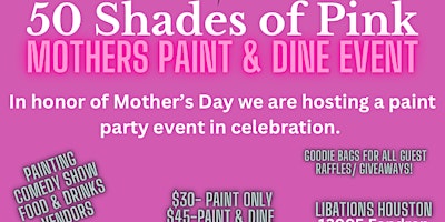 Imagen principal de 50 Shades of Pink: Mothers Paint & Dine Event