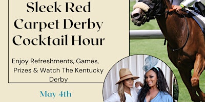 Imagem principal do evento Sleek Red Carpet Derby Cocktail Hour
