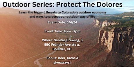 Outdoor Series: Protect The Dolores