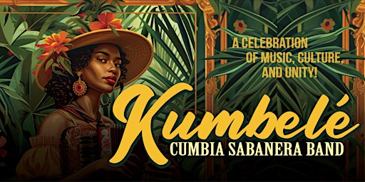 Imagem principal do evento Cumbia Fusion Fiesta: A Celebration of African-Colombian Rhythms