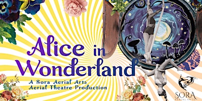 Primaire afbeelding van Alice in Wonderland: An Aerial Theatre Show (B Cast)